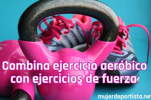 ejercicios de fuerza y aerobicos para adelgazar