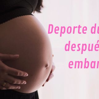 Deporte durante y después del embarazo